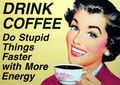 Drink-coffee-do-stupid-things-faster