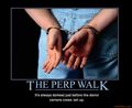 Perp walk