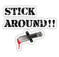 Stick_Around Stick_Around