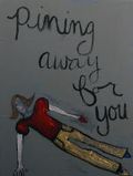 Pining Away