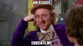 Educate Me