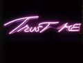 Trust Me
