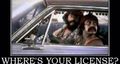 Cheech-and-chong-wheres-your-license