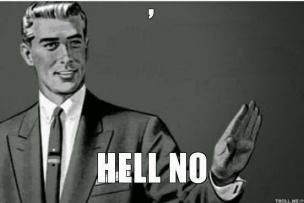 Hell-no