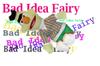 Bad_idea_fairy Bad_idea_fairy