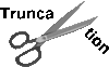 Trunc Trunc